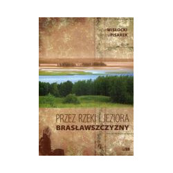 Przez rzeki i jeziora Brasławszczyzny