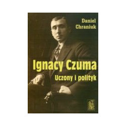 Ignacy Czuma uczony i polityk