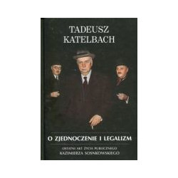 O zjednoczenie i legalizm