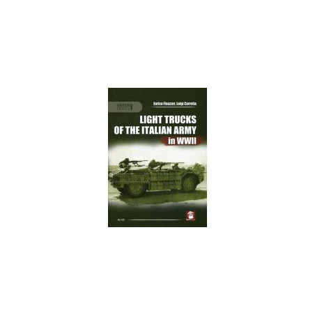 Light Trucks of the Italian Army in WWII