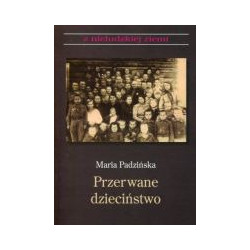 Przerwane dzieciństwo