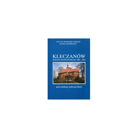 Kleczanów Badania rozpoznawcze 1989-1992