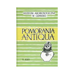 Pomorania Antiqua t. XXV