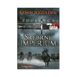 Zdobywca Tom 4 Srebrne imperium