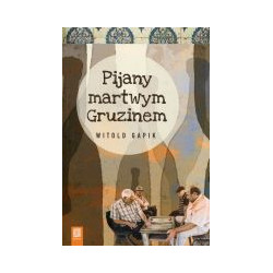 Pijany martwym Gruzinem