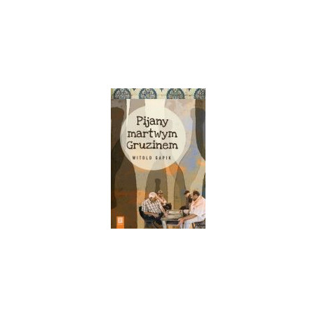 Pijany martwym Gruzinem