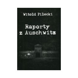 Raporty z Auschwitz