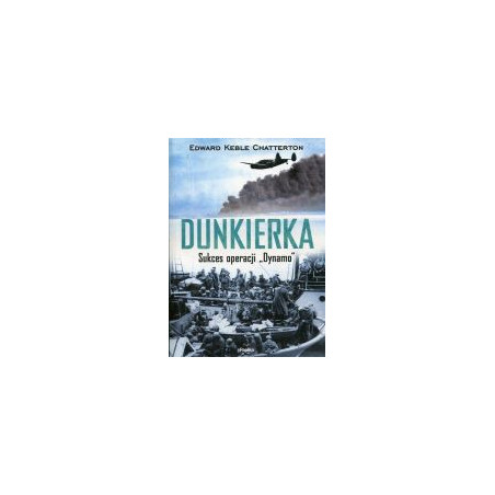 Dunkierka Sukces operacji Dynamo
