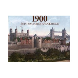 1900 świat na starych fotografiach