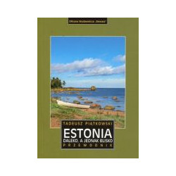 Estonia. Daleko, a jednak blisko. Przewodnik