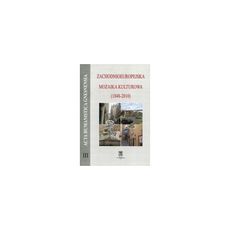 Zachodnioeuropejska mozaika kulturowa (1848-2010)