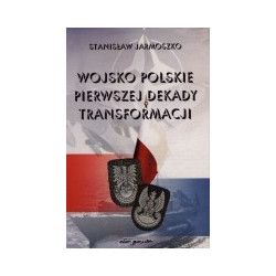 Wojsko Polskie pierwszej dekady transformacji
