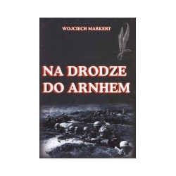 Na drodze do Arnhem