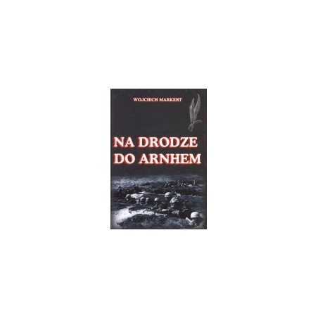 Na drodze do Arnhem