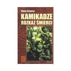 Kamikadze - rozkaz śmierci