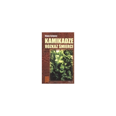 Kamikadze - rozkaz śmierci