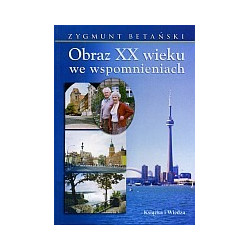Obraz XX wieku we wspomnieniach