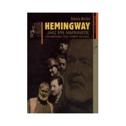 Hemingway. Jaki był naprawdę