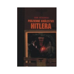 Podziemne królestwo Hitlera, tom 2