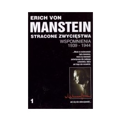 Stracone zwycięstwa. Wspomnienia 1939-1944, tom 1, 2