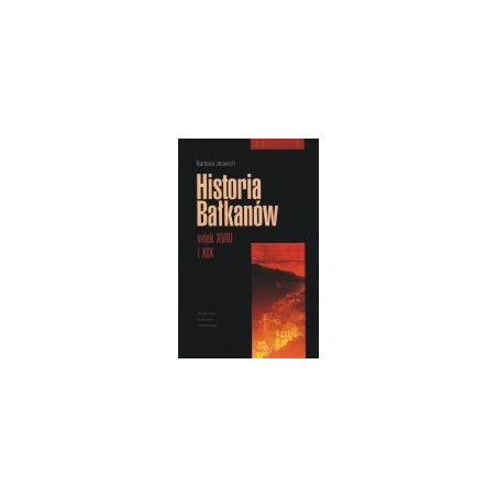 Historia Bałkanów wiek XVIII i XIX