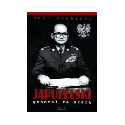 Jaruzelski. Generał ze skazą
