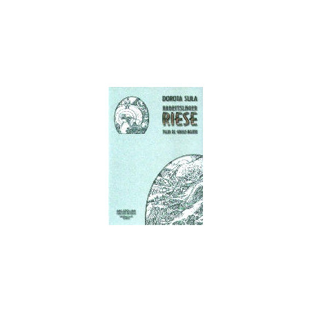 Arbeitslager Riese. Filia KL Gross-Rosen