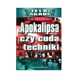 Apokalipsa czy cuda techniki