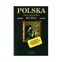 Polska - najciekawsze muzea