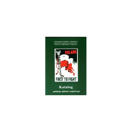 Katalog polskiego plakatu wojskowego