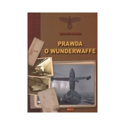 Prawda o wunderwaffe, tom 1