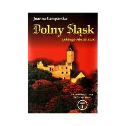 Dolny Śląsk jakiego nie znacie