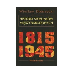 Historia stosunków międzynarodowych 1815-1945