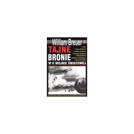 Tajne bronie w II wojnie światowej