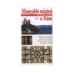 Niezwykłe miejsca w Polsce - przewodnik