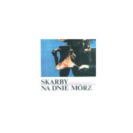 Skarby na dnie mórz