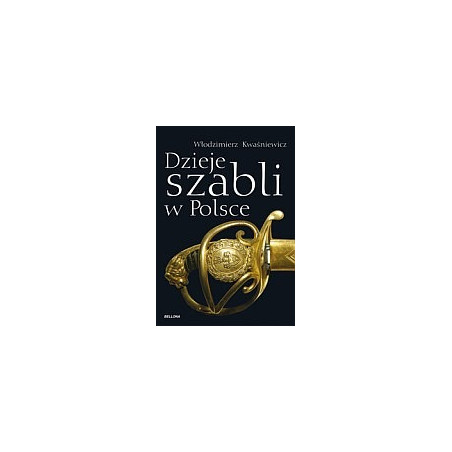 Dzieje szabli w Polsce