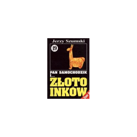 Pan Samochodzik i złoto Inków cz. 19 tom 2