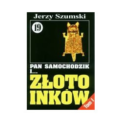 Pan Samochodzik i złoto Inków cz. 19 tom 1