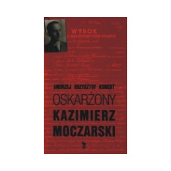 Oskarżony Kazimierz Moczarski