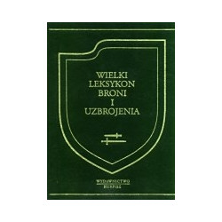 Wielki leksykon broni i uzbrojenia