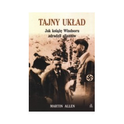 Tajny układ. Jak książe Windsoru zdradził aliantów