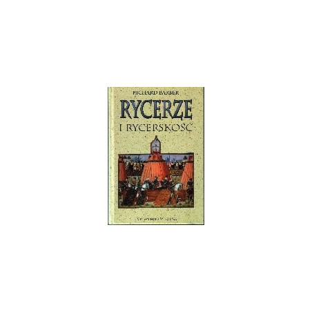 Rycerze i rycerskość