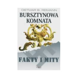 Bursztynowa komnata, Fakty i mity