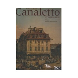 Canaletto w Warszawie