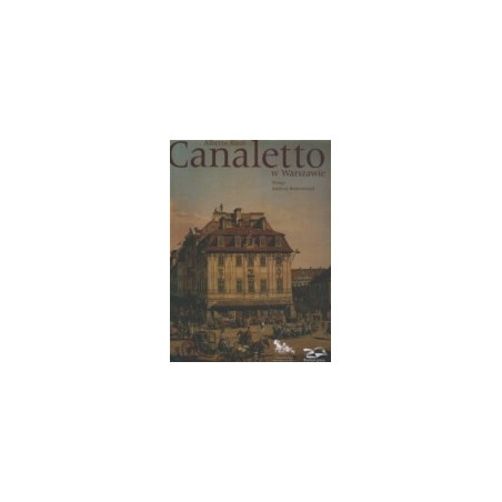 Canaletto w Warszawie