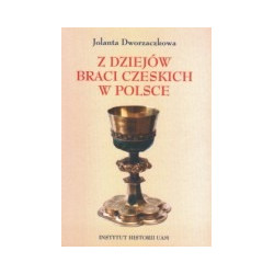 Z dziejów Braci Czeskich w Polsce