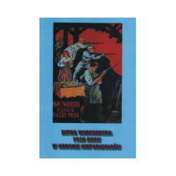 Bitwa warszawska 1920 roku w obronie niepodległości