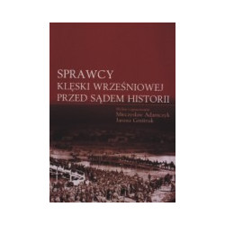 Sprawcy klęski wrześniowej przed sądem historii
