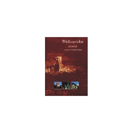 Wielkopolskie zamki